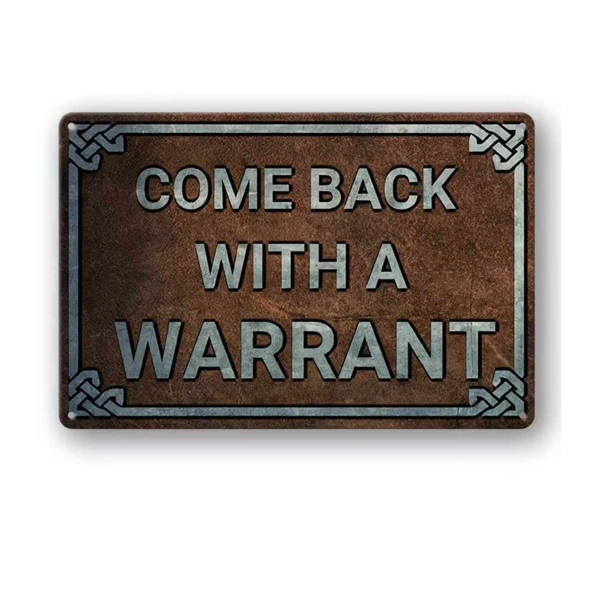 HomeFunnyCraft Vintage Blechschild Come Back With A Warrant Metallkunst für deine Wanddeko B: 30,0 cm, H: 20,0 cm - Bild 3