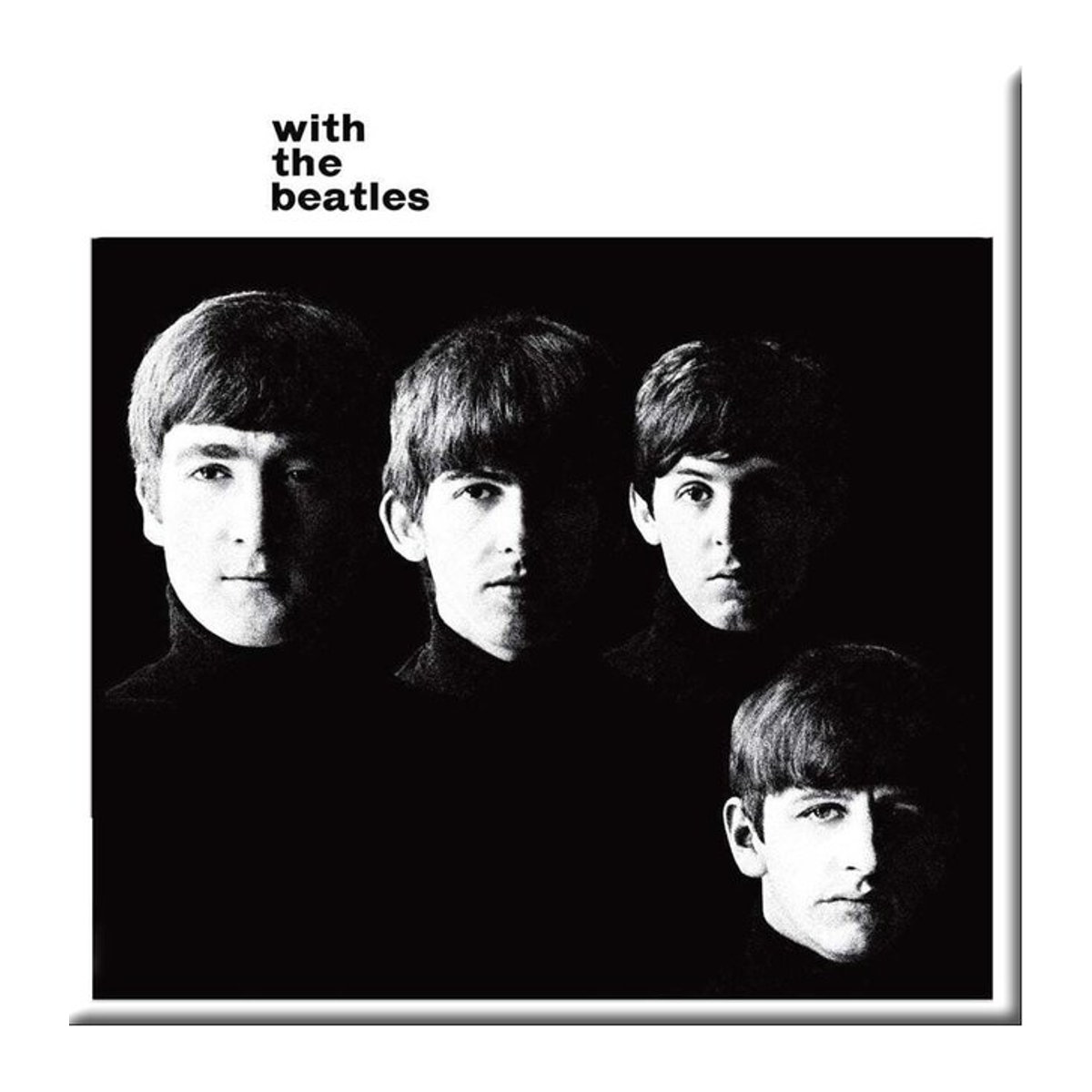 The Beatles With The Beatles Kühlschrankmagnet in Weiß/Schwarz - Bild 1