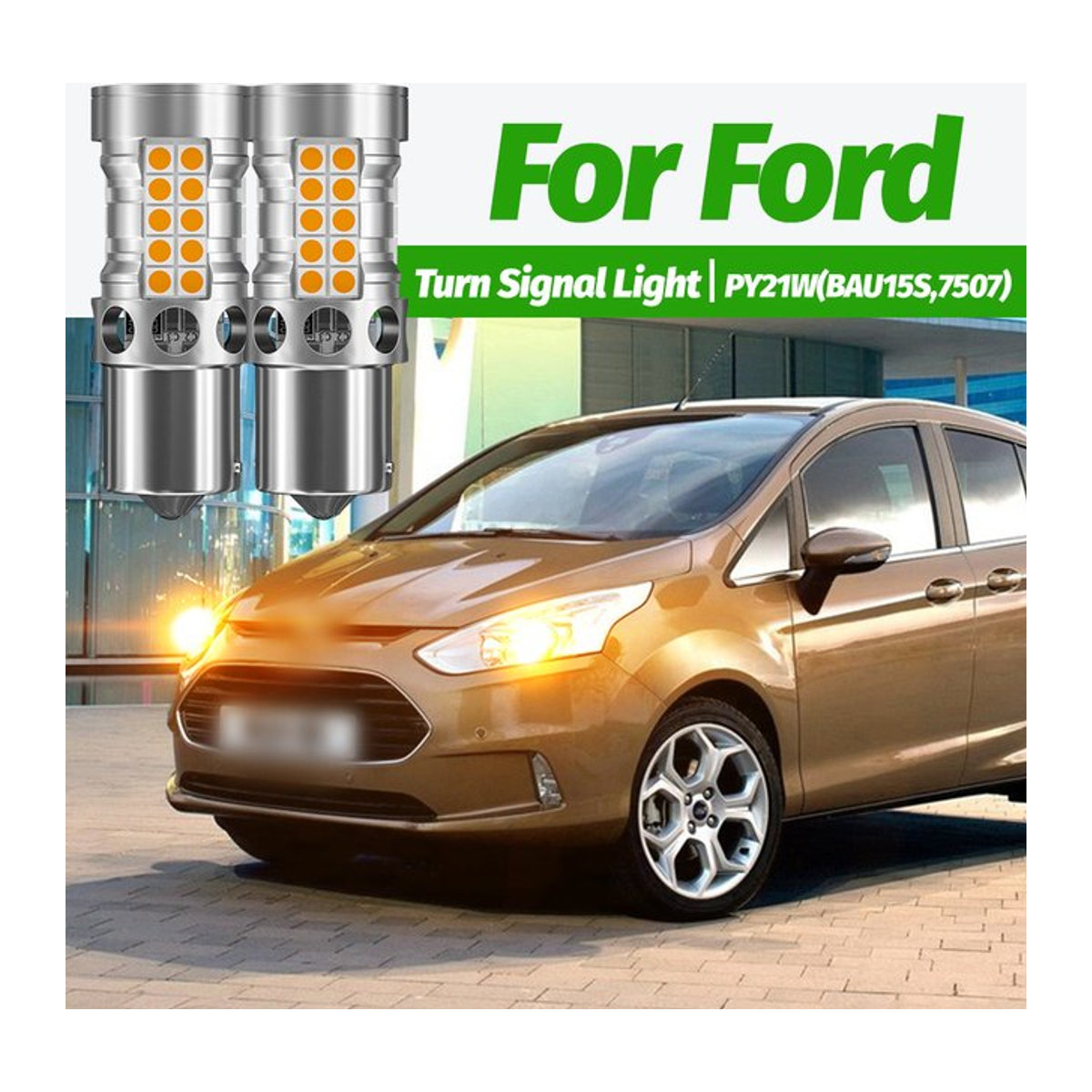 VENDY 2er Set LED Blinker Leuchtmittel BAU15S PY21W Canbus für Ford B-Max C-Max Fiesta Focus Galaxy Ka Mondeo Ranger S-Max - Bild 1