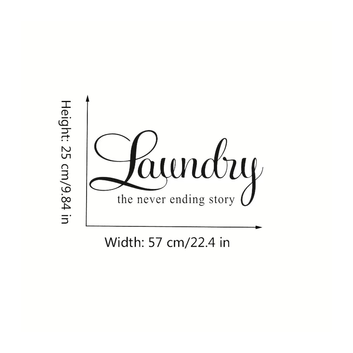 Wandtattoo The Never Ending Story Wäsche Waschmaschine Trockenfamilie Zitat aus Vinyl in Schwarz, Breite: 57 cm, Höhe: 25 cm, Tiefe: 25 cm - Bild 3
